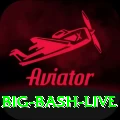 big bash live VIP v4.6.7